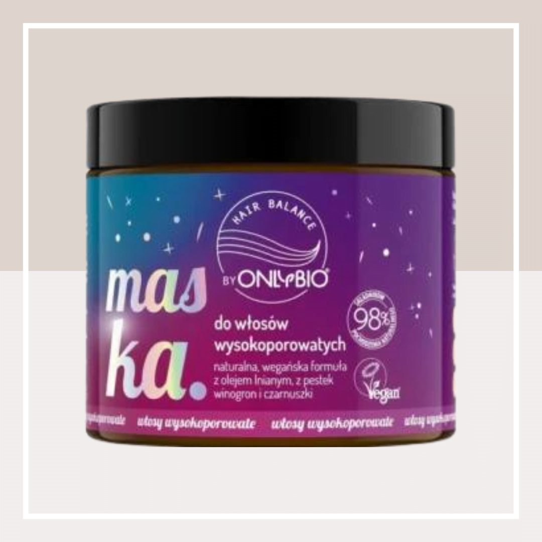 OnlyBio - Hair Balance - Maska do Włosów Wysokoporowatych - 400ml