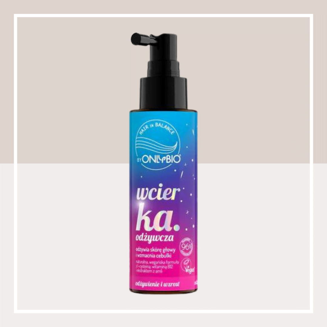 OnlyBio Hair in Balance Wcierka Odżywcza