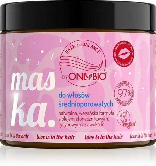 OnlyBio Hair in Balance - Love is in Hair - Maska do Włosów Średnioporowatych - 400ml